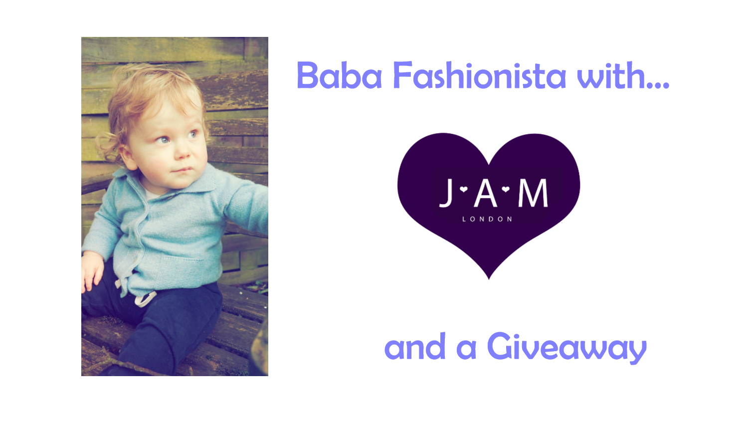 Baba Fashionista with Jam London